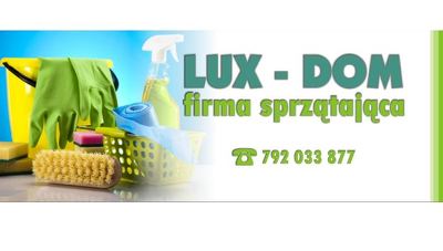 LUX-DOM - profesjonalne usługi sprzątające - tel. 792 033 877