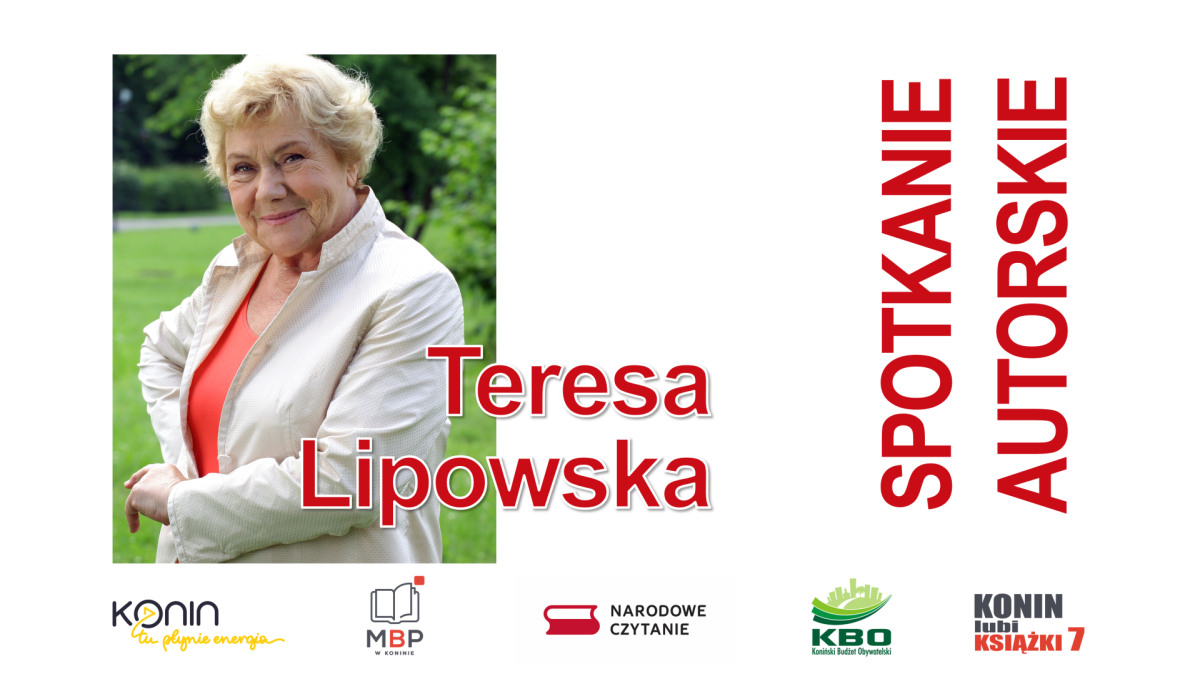 Spotkanie Autorskie z Teresą Lipowską - Narodowe Czytanie 2022